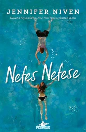 Nefes Nefese (Ciltli) - Jennifer Niven - Pegasus Yayınları