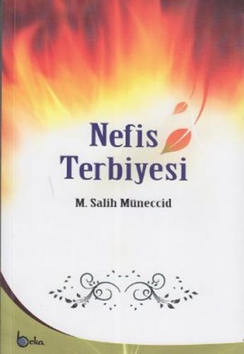Nefis Terbiyesi - Muhammed Salih Müneccid - Beka Yayınları