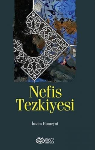 Nefis Tezkiyesi - İmam Humeyni - Önsöz Yayıncılık