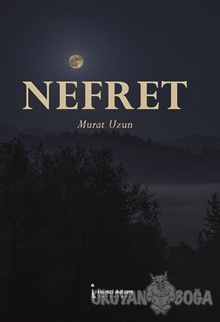 Nefret - Murat Uzun - İkinci Adam Yayınları