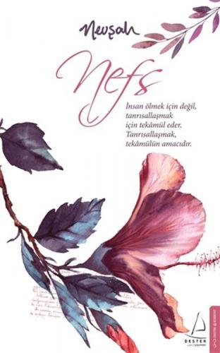 Nefs - Nevşah Fidan Karamehmet - Destek Yayınları