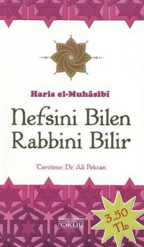 Nefsini Bilen Rabbini Bilir - Haris el-Muhasibi - Okul Yayınları