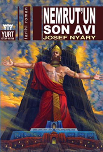 Nemrut'un Son Avı - Josef Nyary - Yurt Kitap Yayın