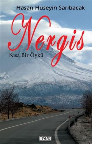 Nergis - Hasan Hüseyin Sarıbacak - Ozan Yayıncılık