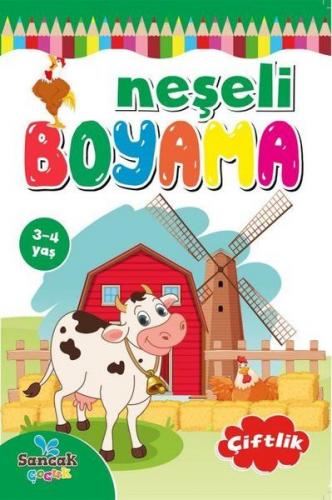 Neşeli Boyama - Çiftlik - Fatıma Gülbahar Karaca - Sancak Yayınları