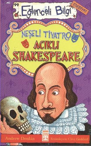 Neşeli Tiyatro Acıklı Shakespeare - Andrew Donkin - Timaş Yayınları