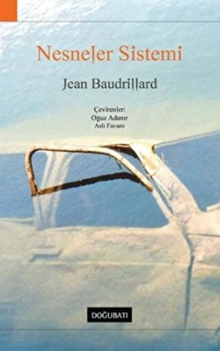 Nesneler Sistemi - Jean Baudrillard - Doğu Batı Yayınları