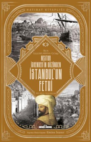 Nestor İskender'in Gözünden İstanbul'un Fethi - Nestor Iskender - Tima