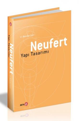 Neufert Yapı Tasarımı - Ernst Neufert - Beta Basım Yayım