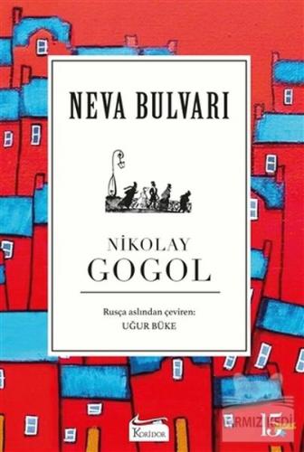 Neva Bulvarı (Ciltli) - Nikolay Vasilyeviç Gogol - Koridor Yayıncılık 