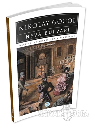 Neva Bulvarı - Nikolay Vasilyeviç Gogol - Maviçatı Yayınları