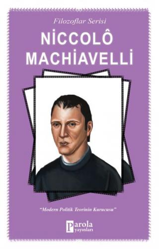 Niccolo Machiavelli - Turan Tektaş - Parola Yayınları