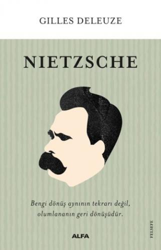 Nietzsche - Gilles Deleuze - Alfa Yayınları
