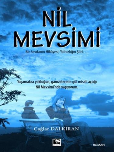Nil Mevsimi - Çağlar Dalkıran - Çınaraltı Yayınları