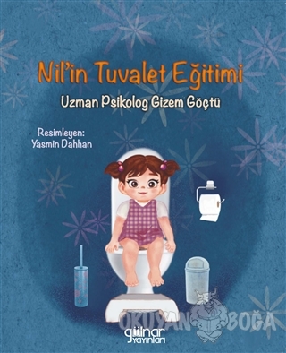 Nil'in Tuvalet Eğitimi - Gizem Göçtü - Gülnar Yayınları
