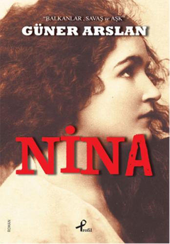 Nina - Güner Arslan - Profil Kitap