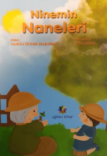 Ninemin Naneleri - Nilgün Cevher Kalburan - Eğiten Kitap