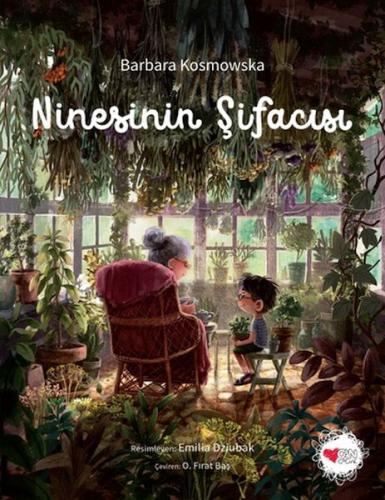 Ninesinin Şifacısı - Barbara Kosmowaka - Can Çocuk Yayınları