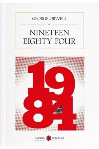 Nineteen Eighty-Four- 1984 - George Orwell - Karbon Kitaplar