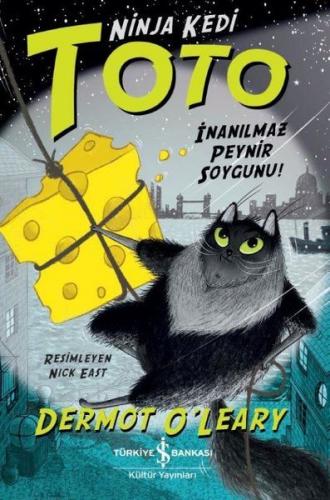 Ninja Kedi Toto - İnanılmaz Peynir Soygunu! - Dermot O'Leary - İş Bank