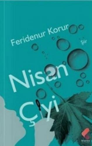 Nisan Çiyi - Feridenur Korur - Klaros Yayınları
