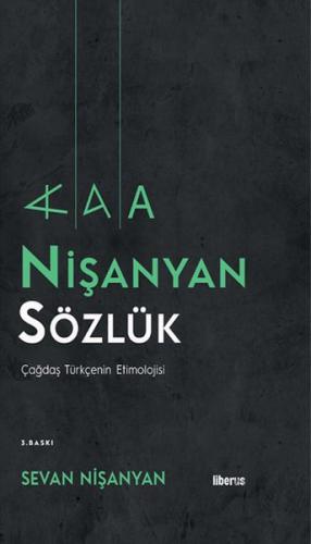Nişanyan Sözlük (Ciltli) - Sevan Nişanyan - Liberus Yayınları