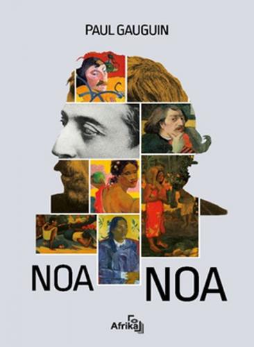 Noa Noa - Paul Gauguin - Afrika Yayınları