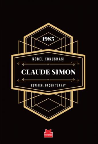 Nobel Konuşması - Claude Simon (Ciltli) - Claude Simon - Kırmızı Kedi 