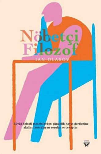 Nöbetçi Filozof - Ian Olasov - Metropolis Yayınları