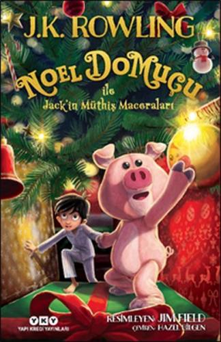 Noel Domuçu ile Jack'in Müthiş Maceraları (Ciltli) - J. K. Rowling - Y