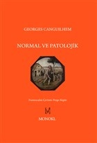 Normal ve Patolojik - Georges Canguilhem - MonoKL