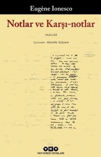 Notlar ve Karşı-notlar - Eugene Ionesco - Yapı Kredi Yayınları