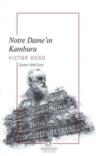 Notre Dame'ın Kamburu - Victor Hugo - Dekalog Yayınları