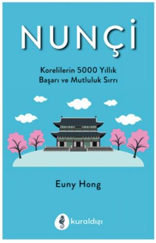 Nunçi - Euny Hong - Kuraldışı Yayınevi