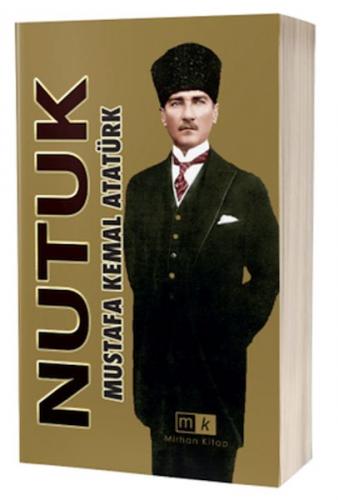 Nutuk - Mustafa Kemal Atatürk - Mirhan Kitap