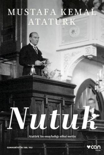 Nutuk - Mustafa Kemal Atatürk - Can Sanat Yayınları