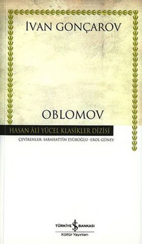 Oblomov (Ciltli) - İvan Aleksandroviç Gonçarov - İş Bankası Kültür Yay