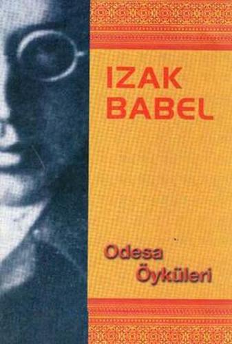 Odesa Öyküleri - Izak Babel - Belge Yayınları