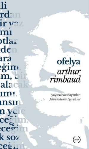 Ofelya - Arthur Rimbaud - Islık Yayınları