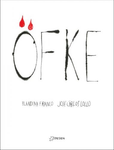 Öfke (Ciltli) - Blandina Franco - Desen Yayınları