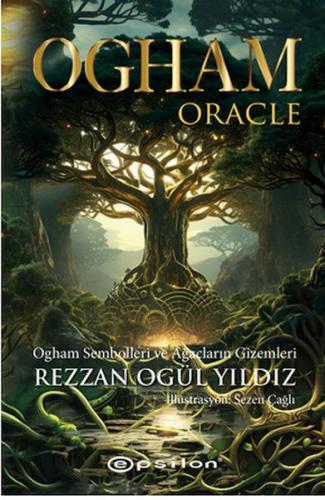 Ogham Oracle - Rezzan Ogül Yıldız - Epsilon Yayınları