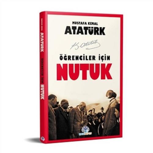 Öğrenciler İçin Nutuk - Mustafa Kemal Atatürk - Mavi Nefes Yayınları