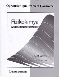 Fizikokimya - Ira N. Levine - Palme Yayıncılık - Akademik Kitaplar