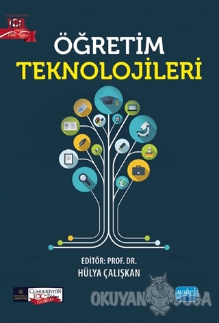 Öğretim Teknolojileri - Hülya Çalışkan - Nobel Akademik Yayıncılık