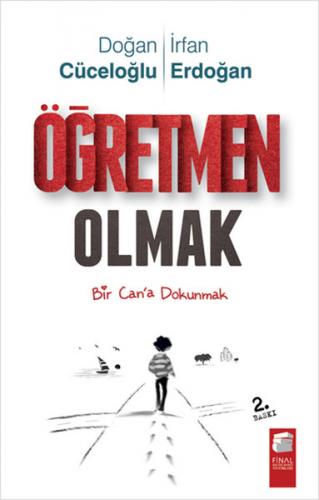 Öğretmen Olmak - Doğan Cüceloğlu - Final Kültür Sanat Yayınları