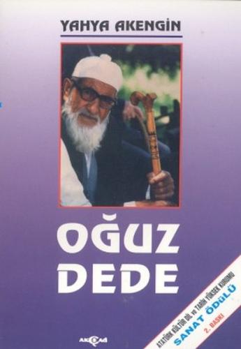 Oğuz Dede - Yahya Akengin - Akçağ Yayınları