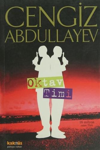 Oktav Timi - Cengiz Abdullayev - Kaknüs Yayınları