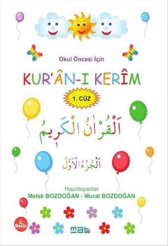 Okul Öncesi İçin Kur'an-ı Kerim 1. Cüz - Murat Bozdoğan - Mat Kitap