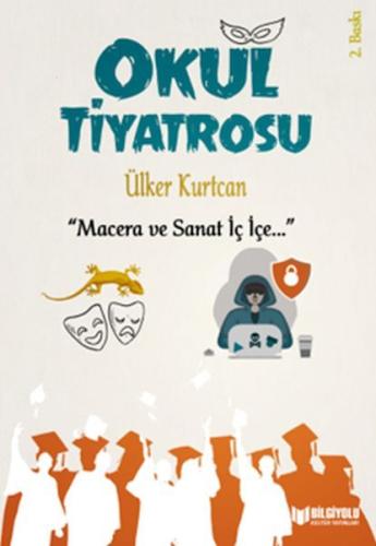 Okul Tiyatrosu - Ülker Kurtcan - Other Books