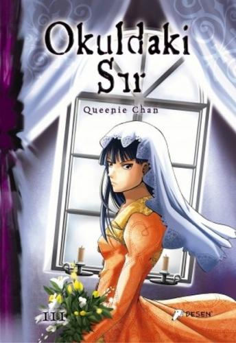 Okuldaki Sır 3 - Queenie Chan - Desen Yayınları